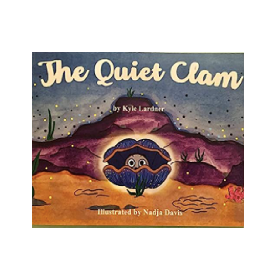 The Quiet Clam book cover written by Kyle Lardner Spiritual Billionaire Children's book emotional therapy speech therapy yoga for kids 